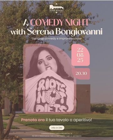 Stand Up Comedy a Menfi con Serena Bongiovanni | Torre Bonera Green Resort